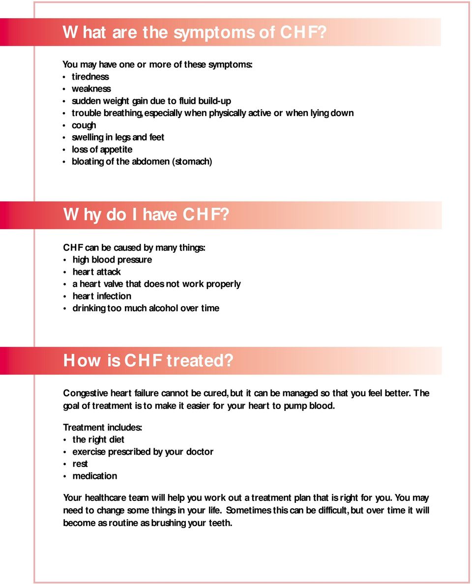 and feet loss of appetite bloating of the abdomen (stomach) Why do I have CHF?