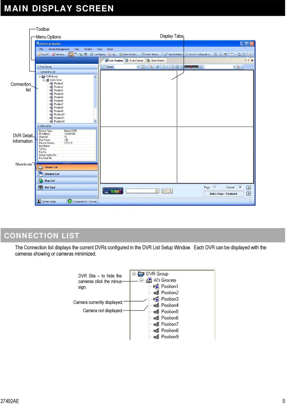 List Setup Window. Each DVR can be displayed with the cameras showing or cameras minimized.