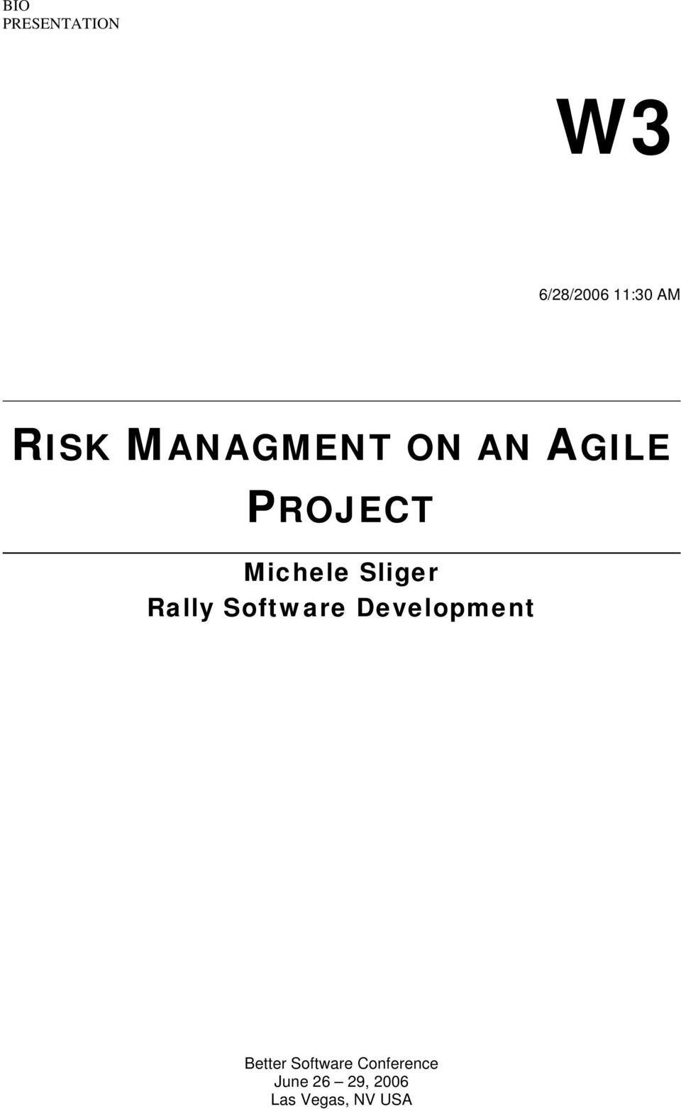 Sliger Rally Software Development Better