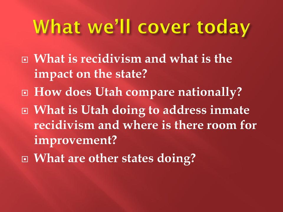 What is Utah doing to address inmate recidivism and