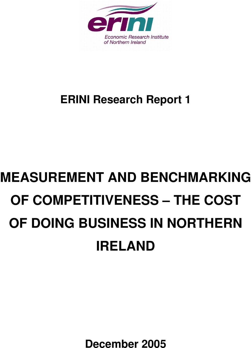 COMPETITIVENESS THE COST OF