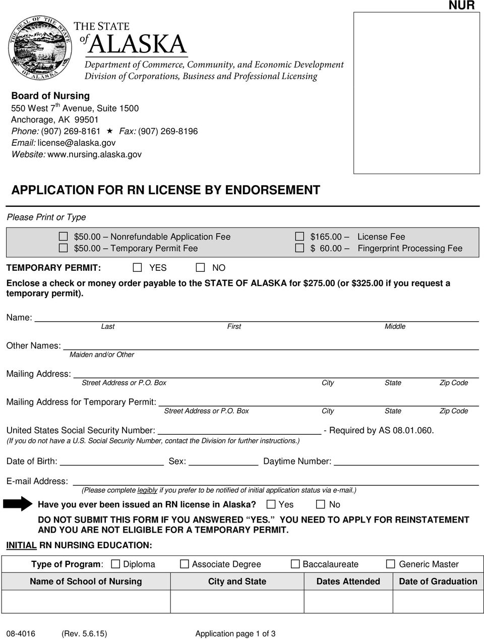 00 Nonrefundable Application Fee $165.00 License Fee $50.00 Temporary Permit Fee $ 60.
