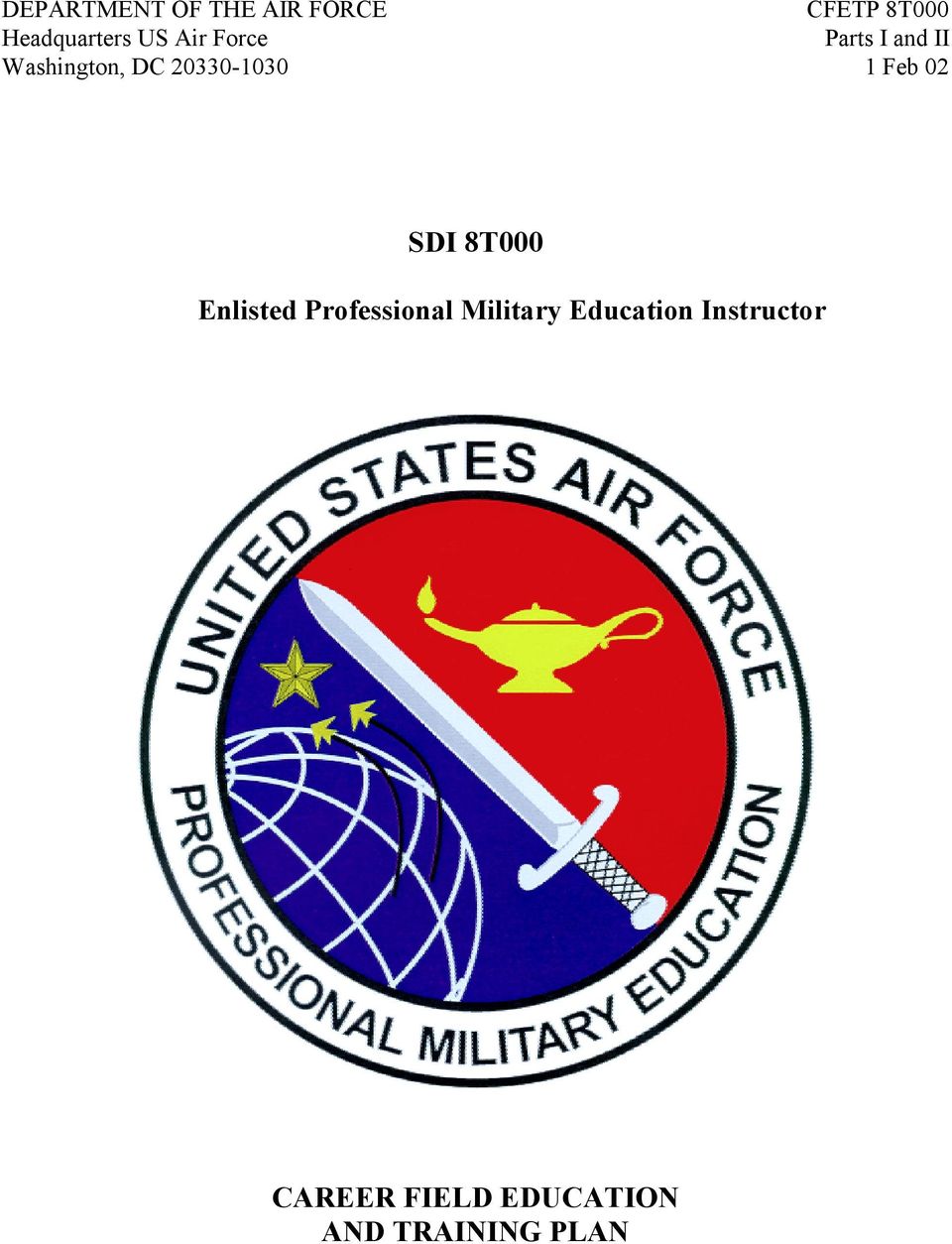 1 Feb 02 SDI 8T000 Enlisted Professional Military