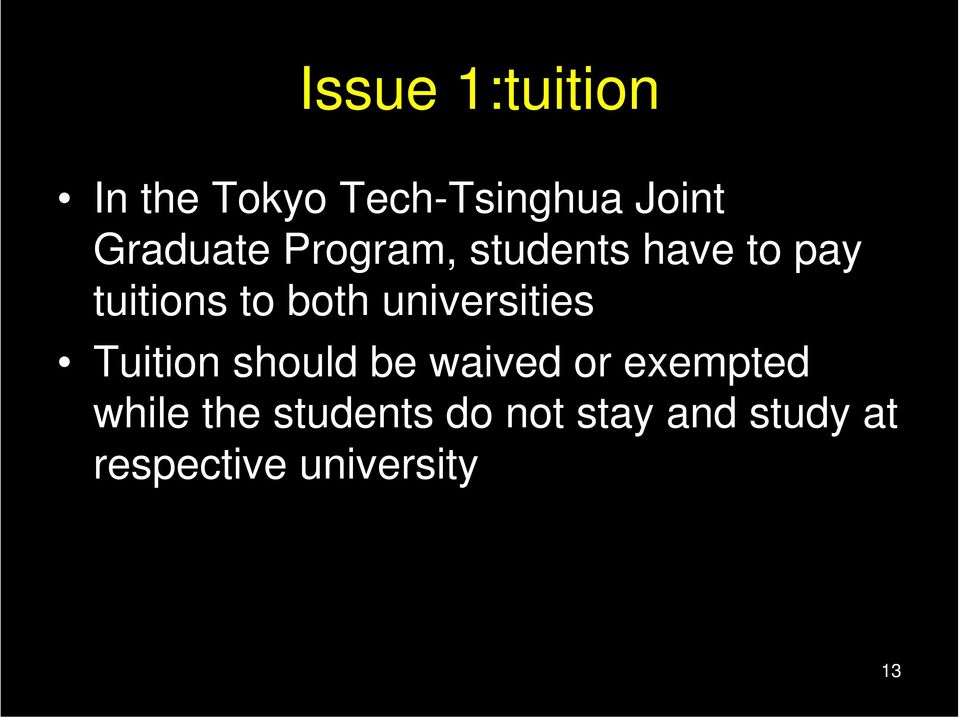 universities Tuition should be waived or exempted while