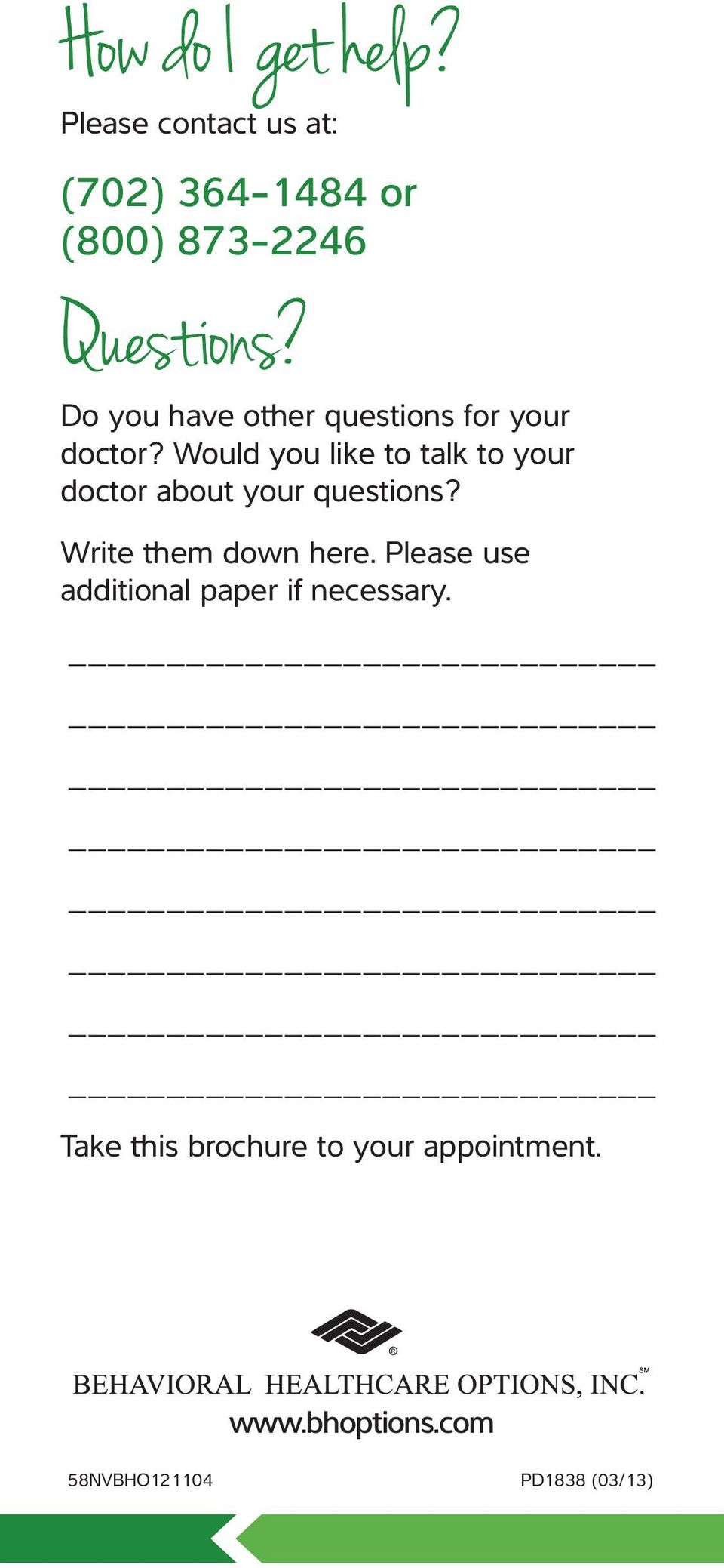 Would you like to talk to your doctor about your questions? Write them down here.