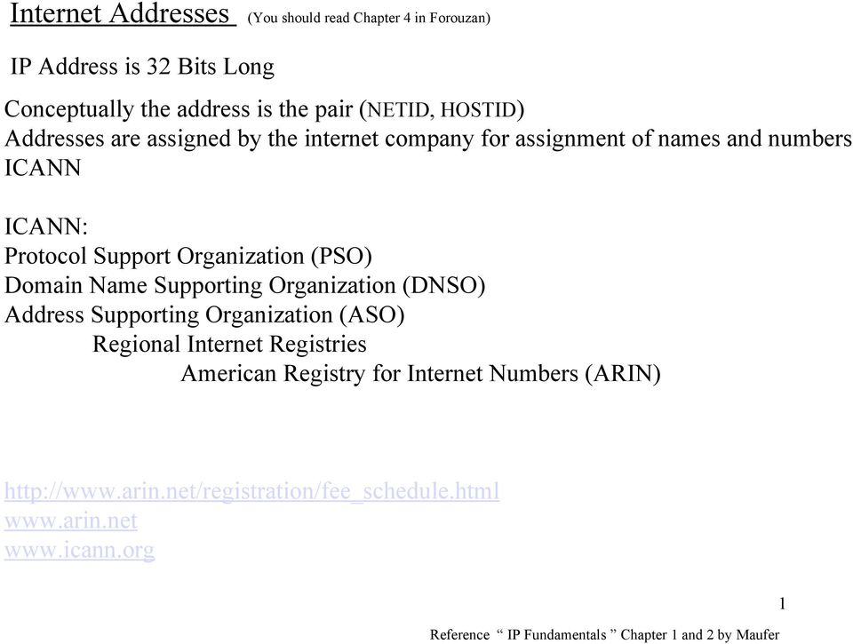 Name Supporting Organization (DNSO) Address Supporting Organization (ASO) Regional Internet Registries American Registry for Internet