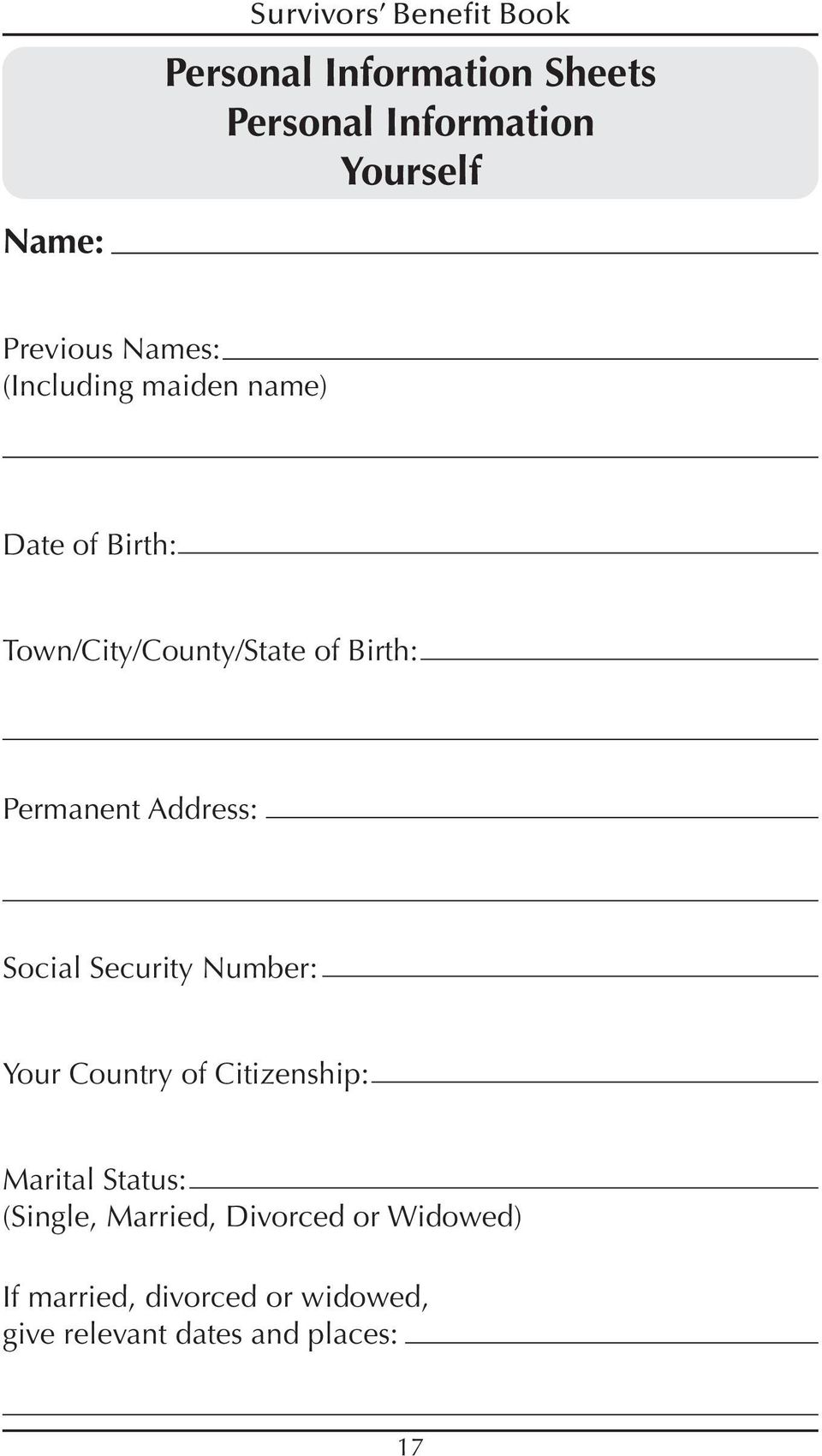 Permanent Social Security Number: Your Country of Citizenship: Marital Status: (Single,