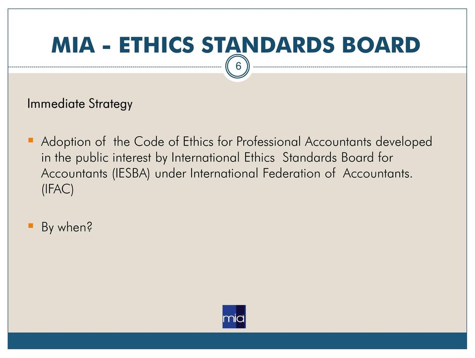 interest by International Ethics Standards Board for Accountants