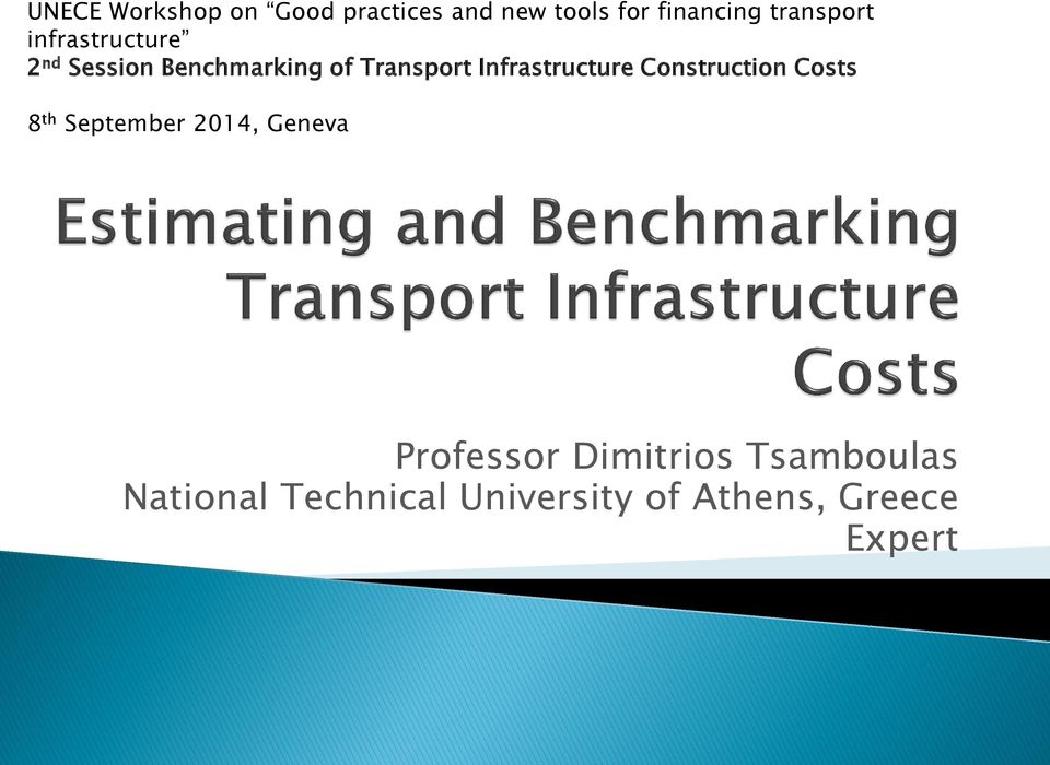 Infrastructure Construction Costs 8 th September 2014, Geneva