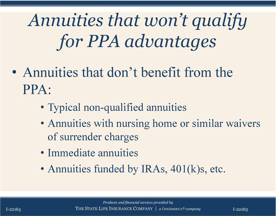 nursing home or similar waivers of surrender charges Immediate annuities