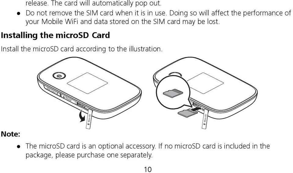 Installing the microsd Card Install the microsd card according to the illustration.