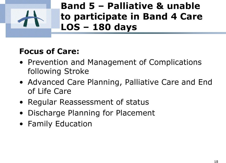 Stroke Advanced Care Planning, Palliative Care and End of Life Care