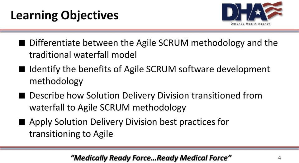 how Solution Delivery Division transitioned from waterfall to Agile SCRUM methodology Apply