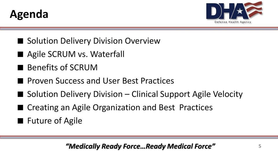 Solution Delivery Division Clinical Support Agile Velocity Creating an