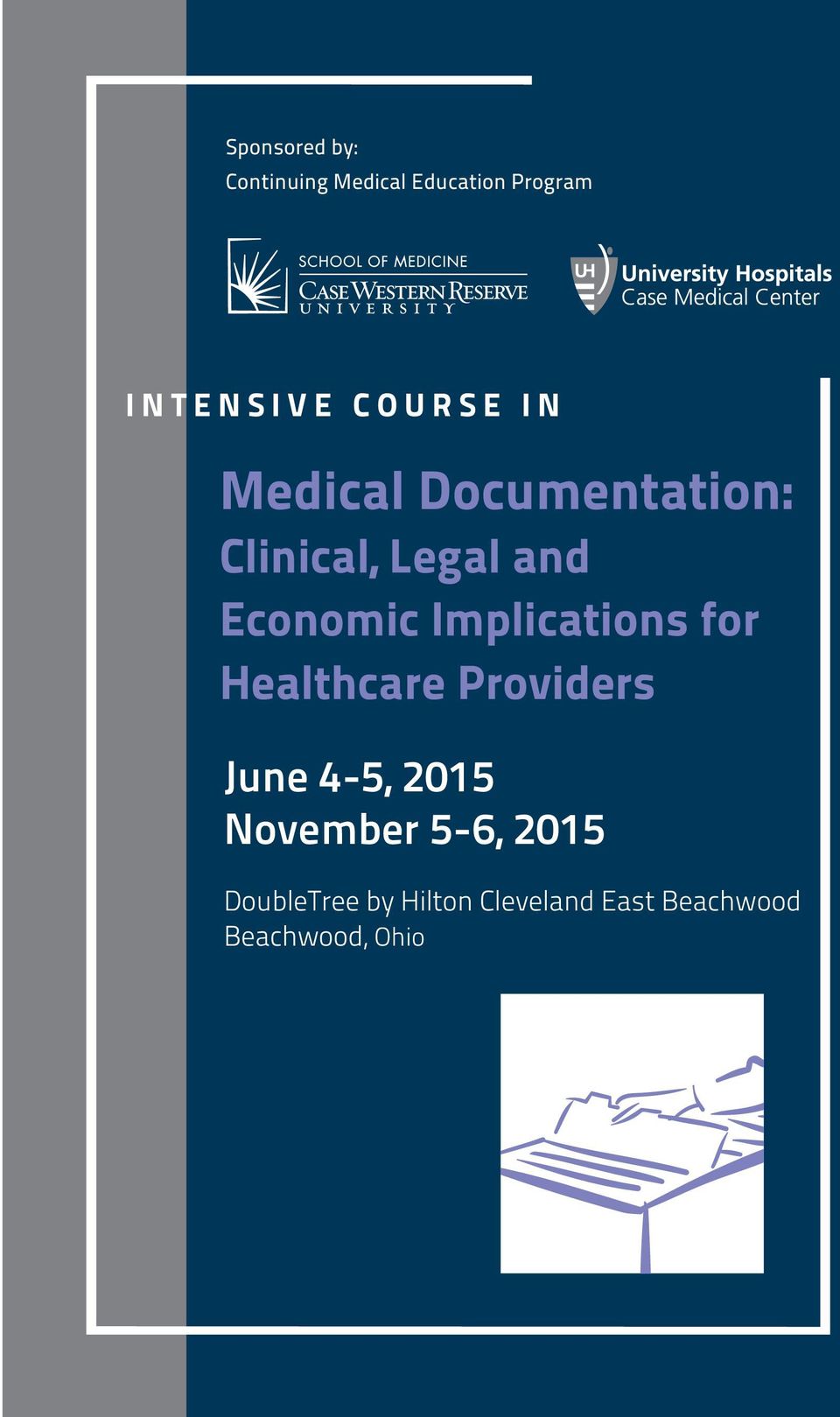 Implications for Healthcare Providers June 4-5, 2015