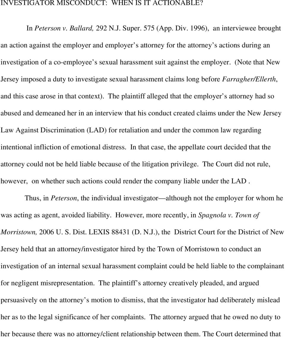 (Note that New Jersey imposed a duty to investigate sexual harassment claims long before Farragher/Ellerth, and this case arose in that context).