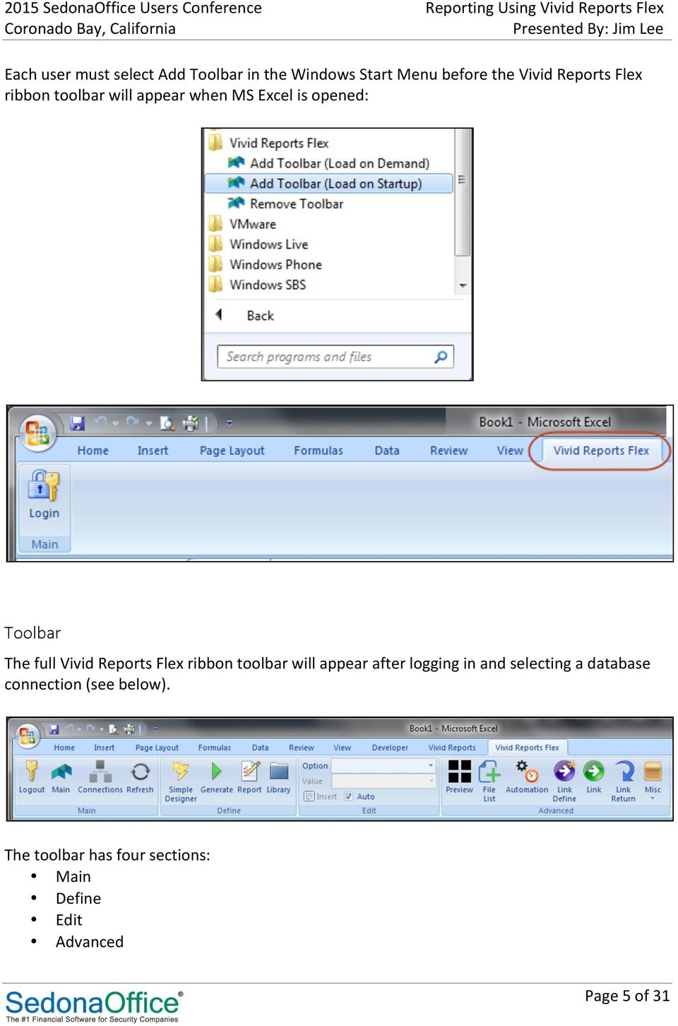 Reports Flex ribbon toolbar will appear after logging in and selecting a database