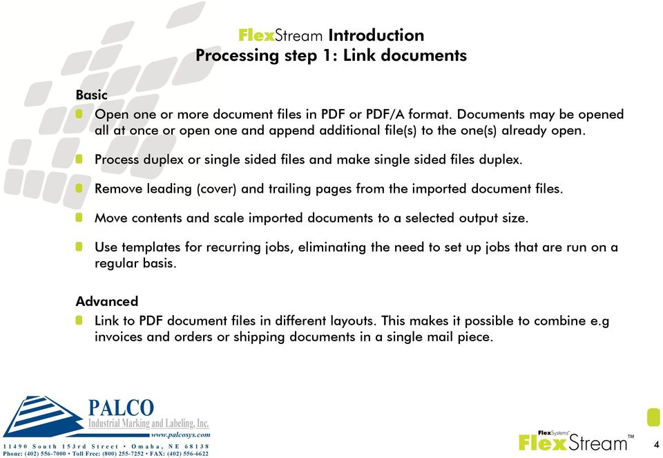 Process duplex or single sided files and make single sided files duplex. Remove leading (cover) and trailing pages from the imported document files.
