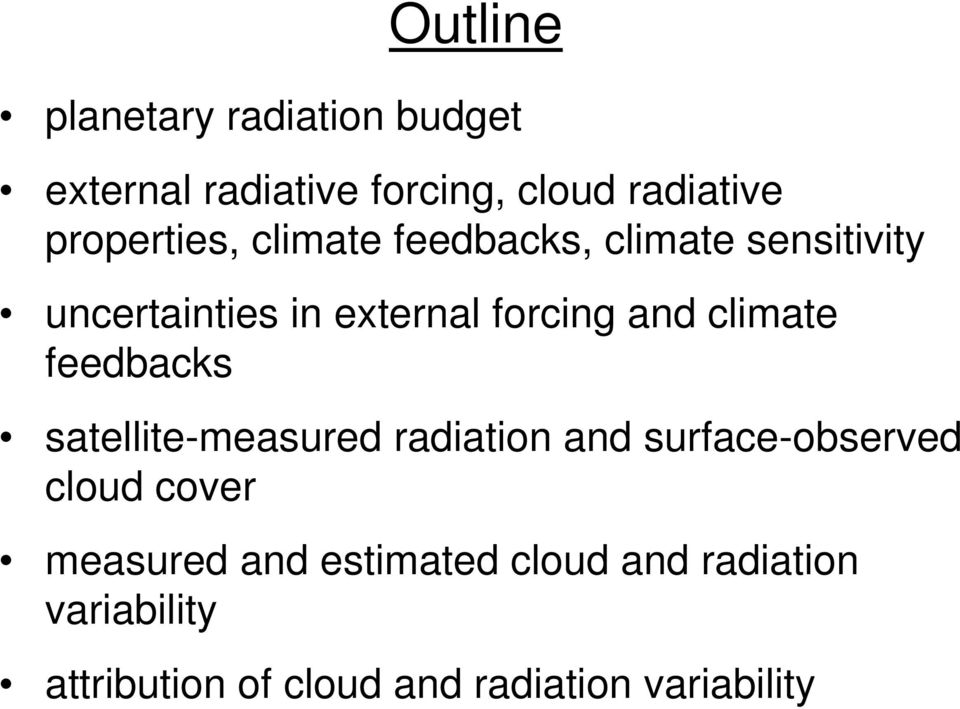 and climate feedbacks satellite-measured radiation and surface-observed cloud cover