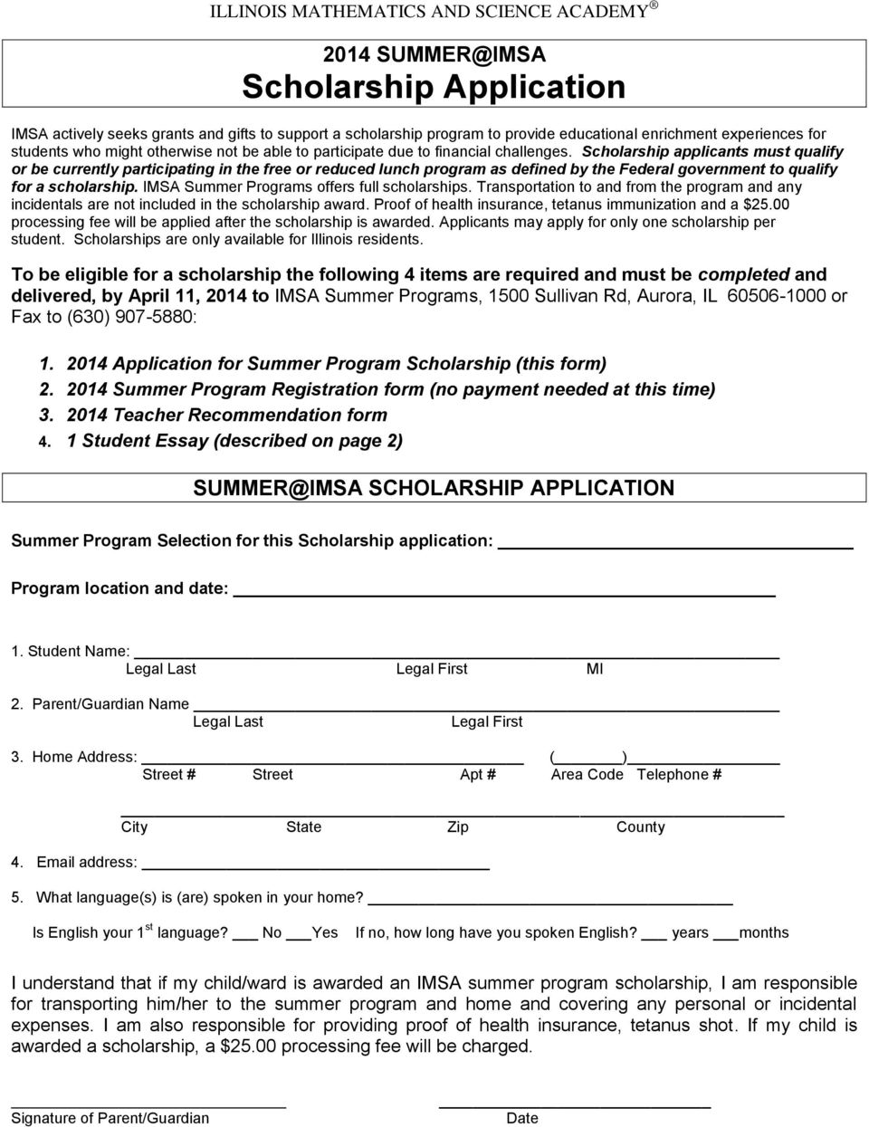 Scholarship applicants must qualify or be currently participating in the free or reduced lunch program as defined by the Federal government to qualify for a scholarship.