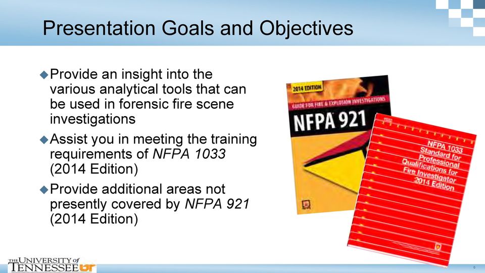 Assist you in meeting the training requirements of NFPA 1033 (2014