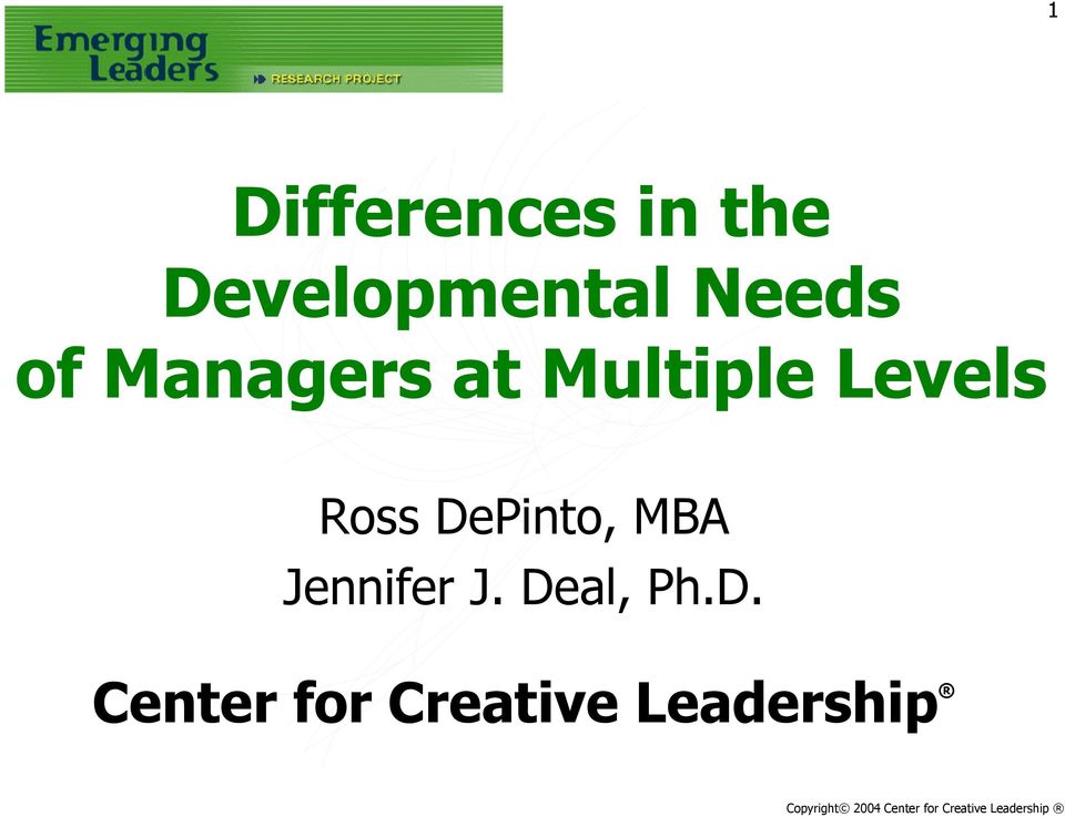 Levels Ross DePinto, MBA Jennifer J.