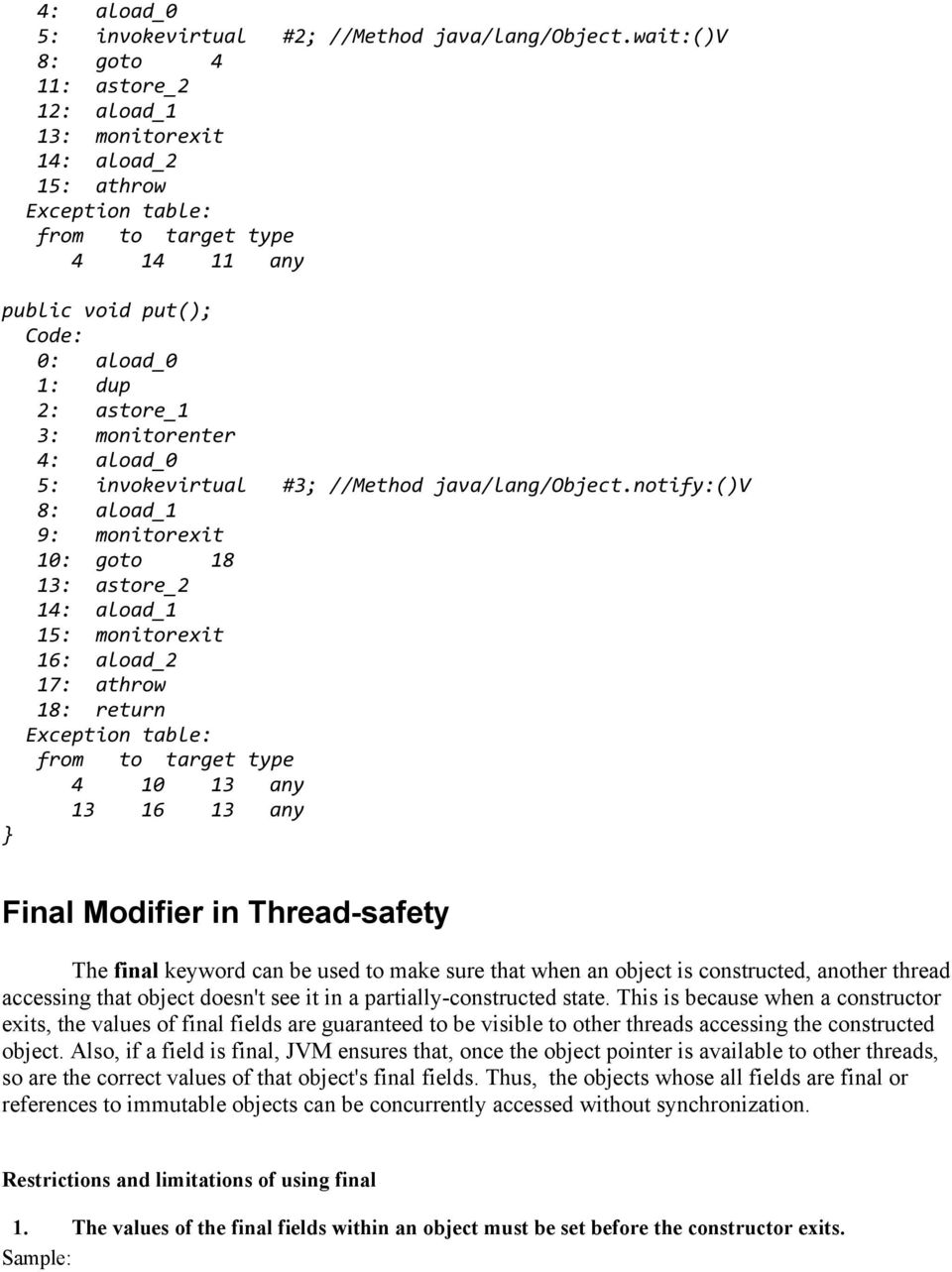 monitorenter 4: aload_0 5: invokevirtual #3; //Method java/lang/object.