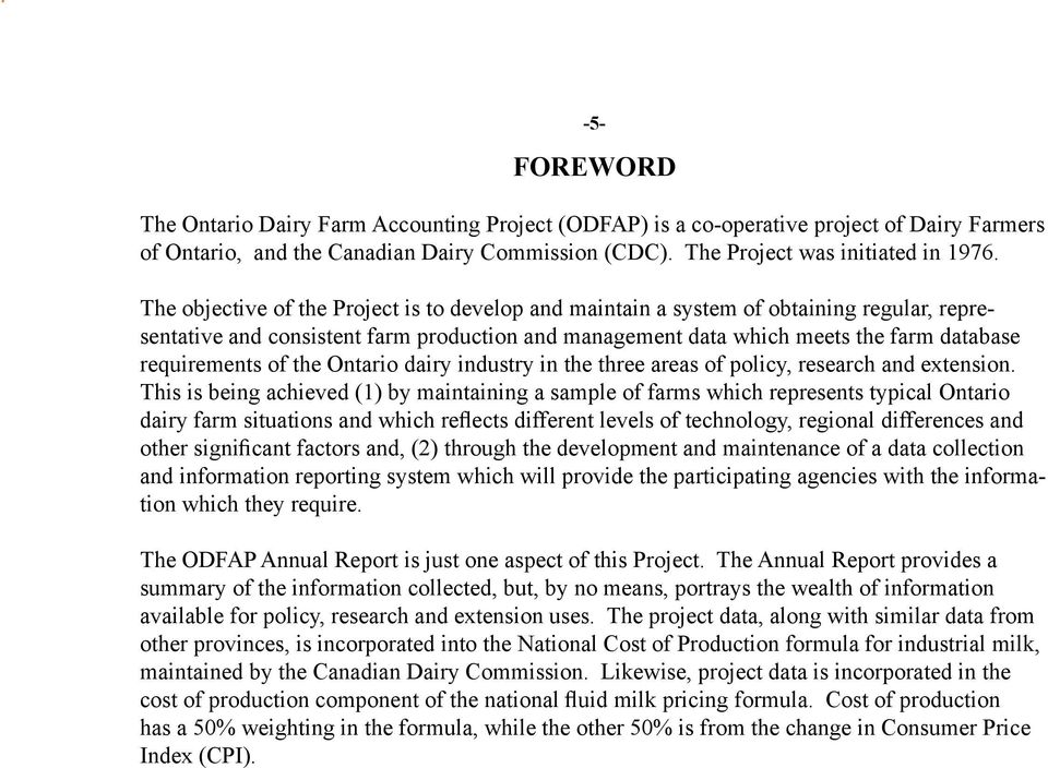the Ontario dairy industry in the three areas of policy, research and extension.
