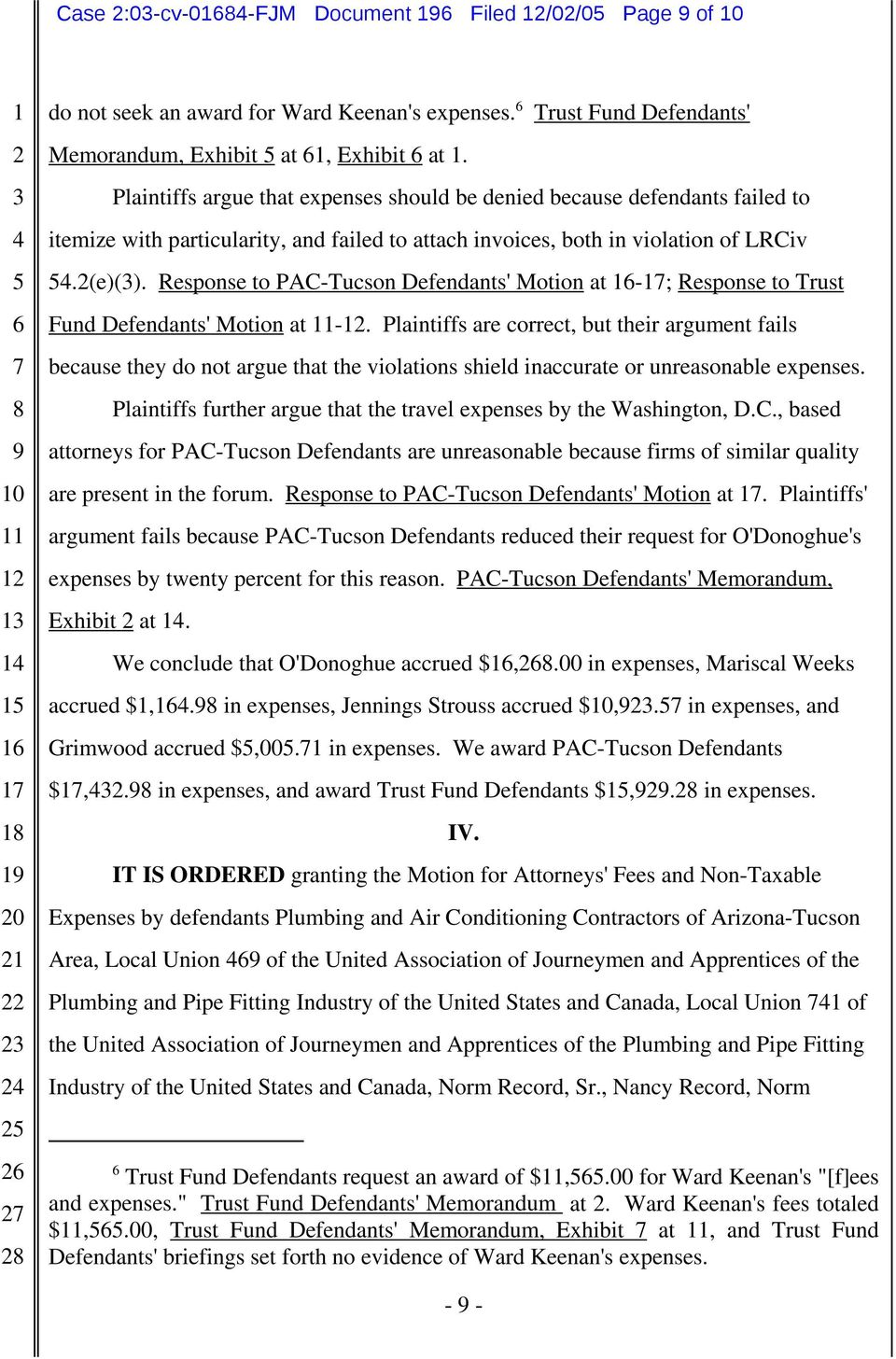 Response to PAC-Tucson Defendants' Motion at -; Response to Trust Fund Defendants' Motion at -.