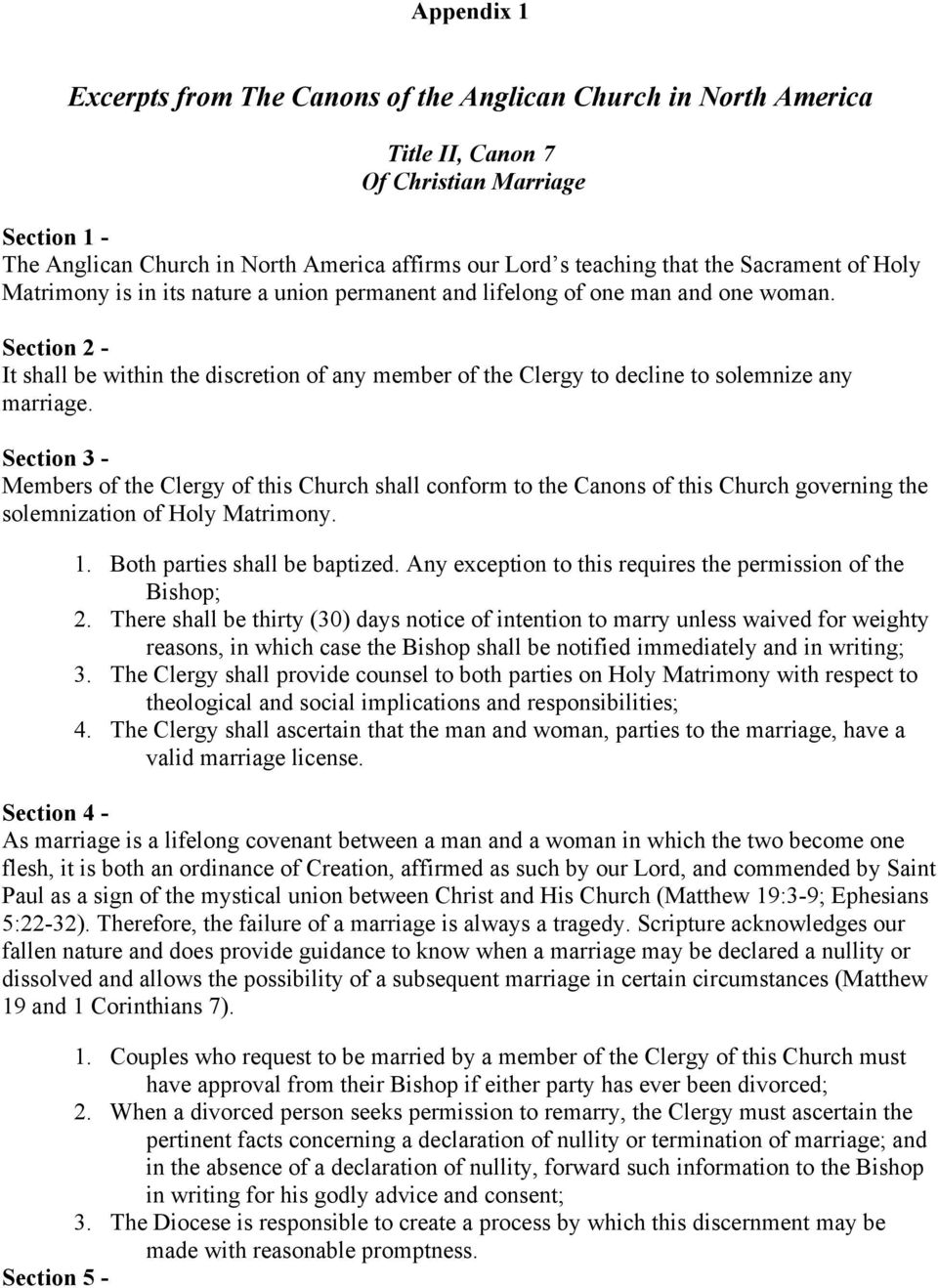 Section 2 - It shall be within the discretion of any member of the Clergy to decline to solemnize any marriage.