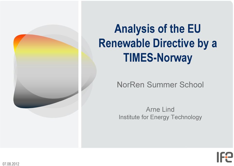 NorRen Summer School Arne Lind