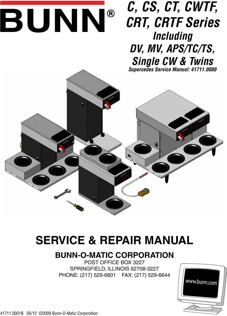 0000 SERVICE & REPAIR MANUAL BUNN-O-MATIC CORPORATION POST OFFICE BOX 3227