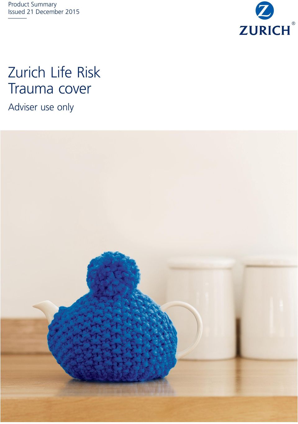 2015 Zurich Life Risk