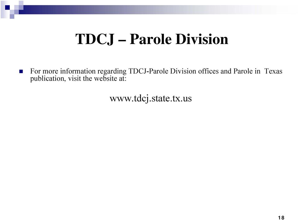 Division offices and Parole in Texas