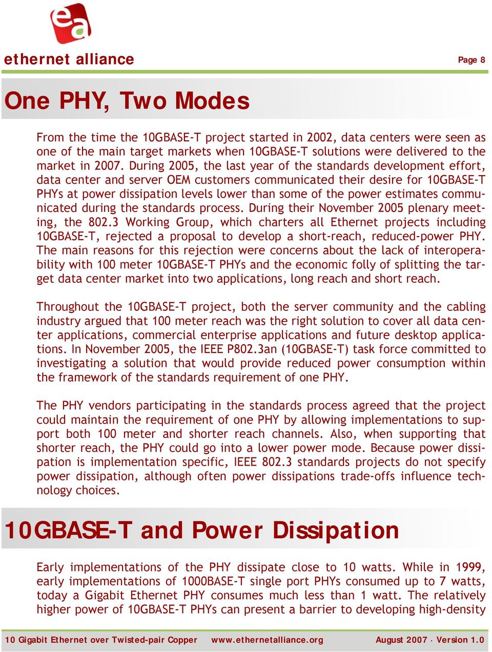 power estimates communicated during the standards process. During their November 2005 plenary meeting, the 802.