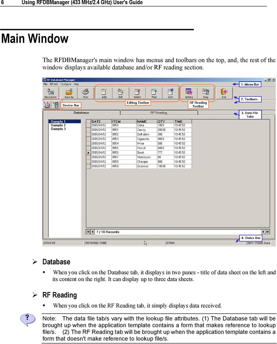 Database When you click on the Database tab, it displays in two panes - title of data sheet on the left and its content on the right. It can display up to three data sheets.