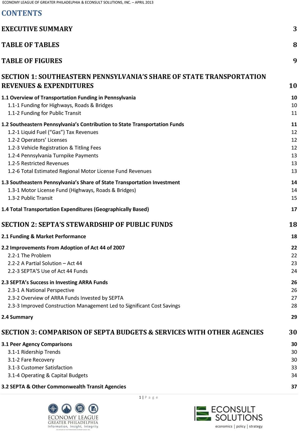 2 Southeastern Pennsylvania s Contribution to State Transportation Funds 11 1.2-1 Liquid Fuel ( Gas ) Tax Revenues 12 1.2-2 Operators Licenses 12 1.2-3 Vehicle Registration & Titling Fees 12 1.