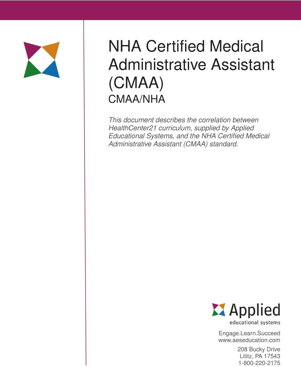 Educational Systems, and the NHA Certified Medical Administrative Assistant