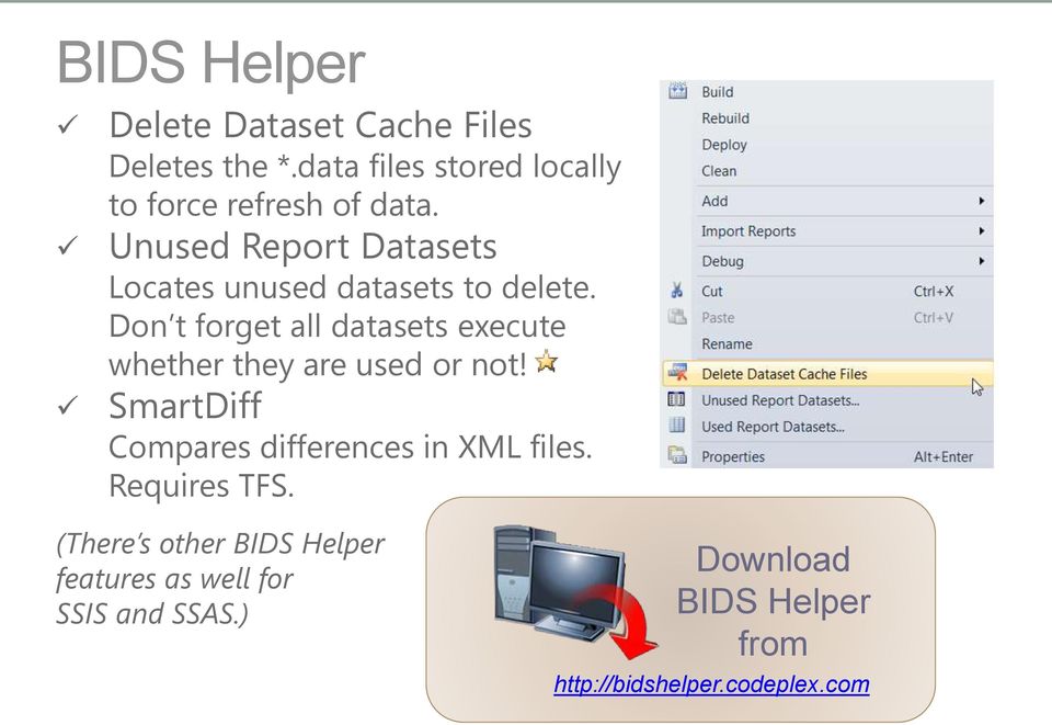 Unused Report Datasets Locates unused datasets to delete.