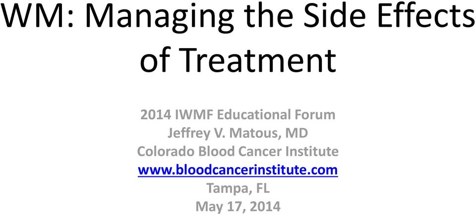 Matous, MD Colorado Blood Cancer Institute
