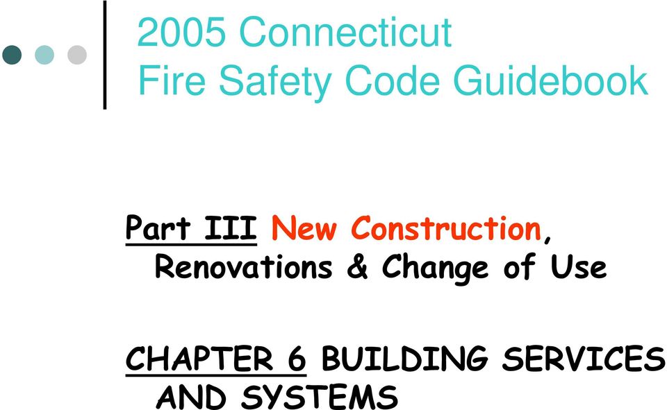 Construction, Renovations & Change