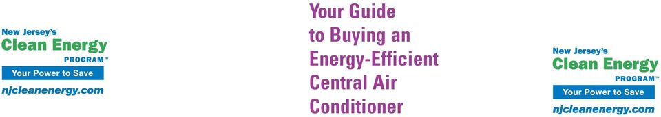 The Cool Advantage Program is an energy-efficiency program approved by the New Jersey Board of Public Utilities and the Office of