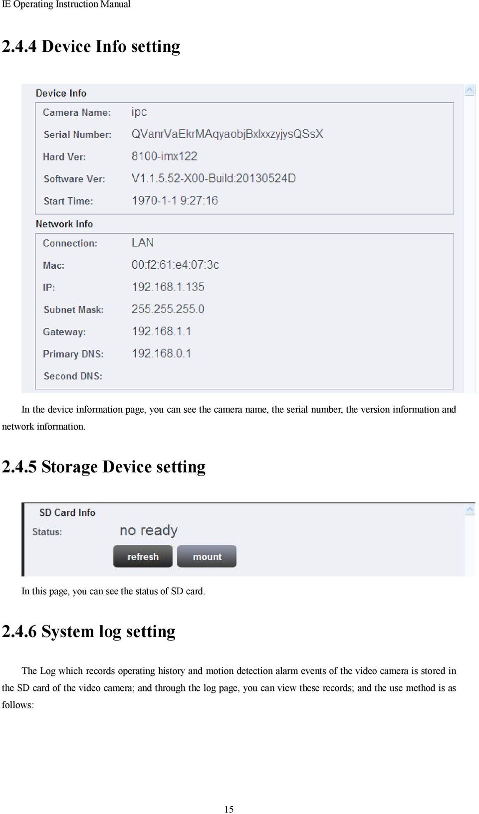 5 Storage Device setting In this page, you can see the status of SD card. 2.4.
