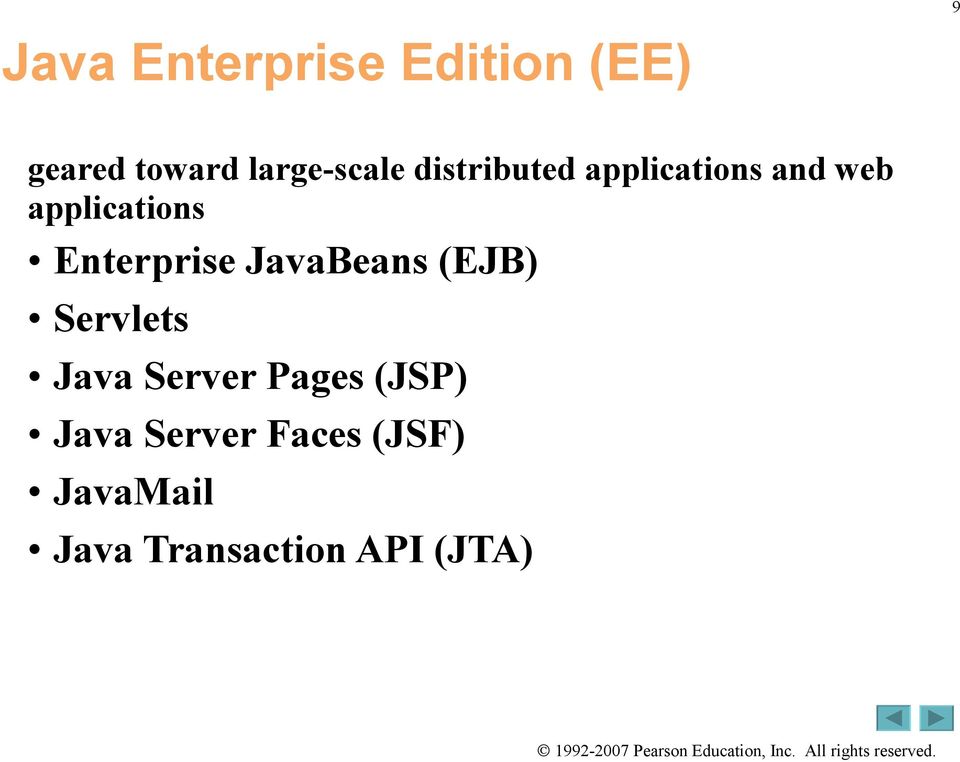 applications Enterprise JavaBeans (EJB) Servlets Java