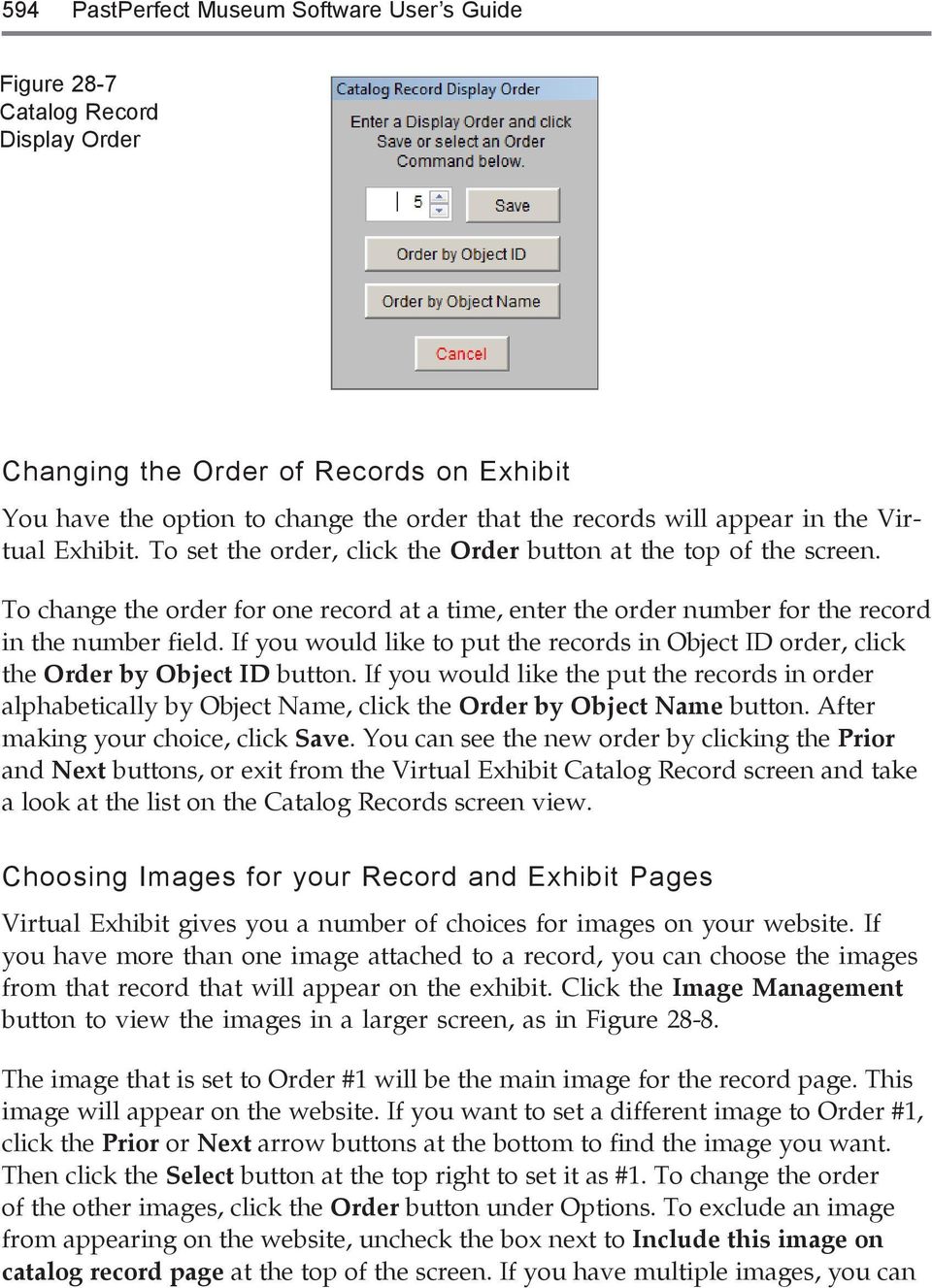 If you would like to put the records in Object ID order, click the Order by Object ID button.