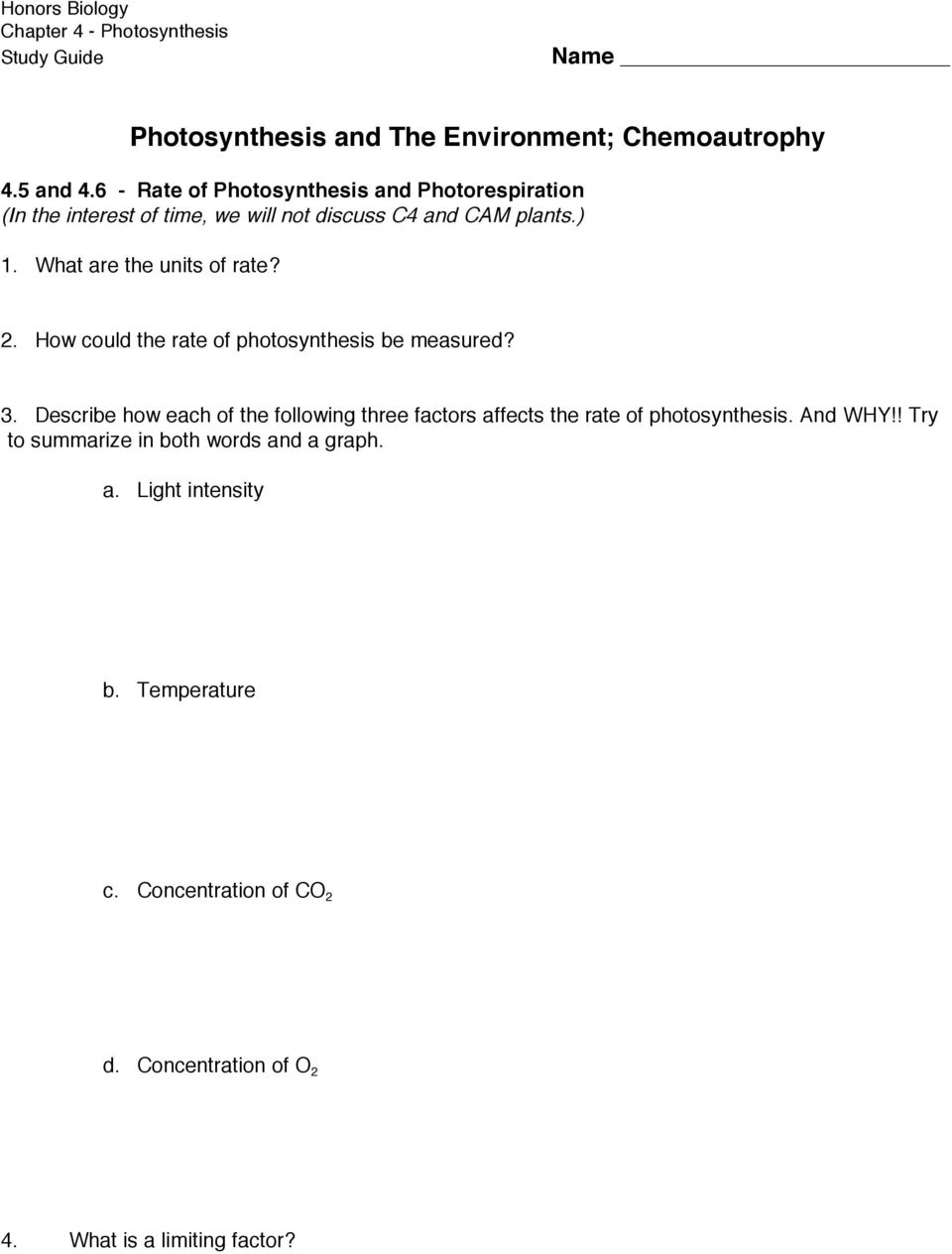 What are the units of rate? 2. How could the rate of photosynthesis be measured? 3.