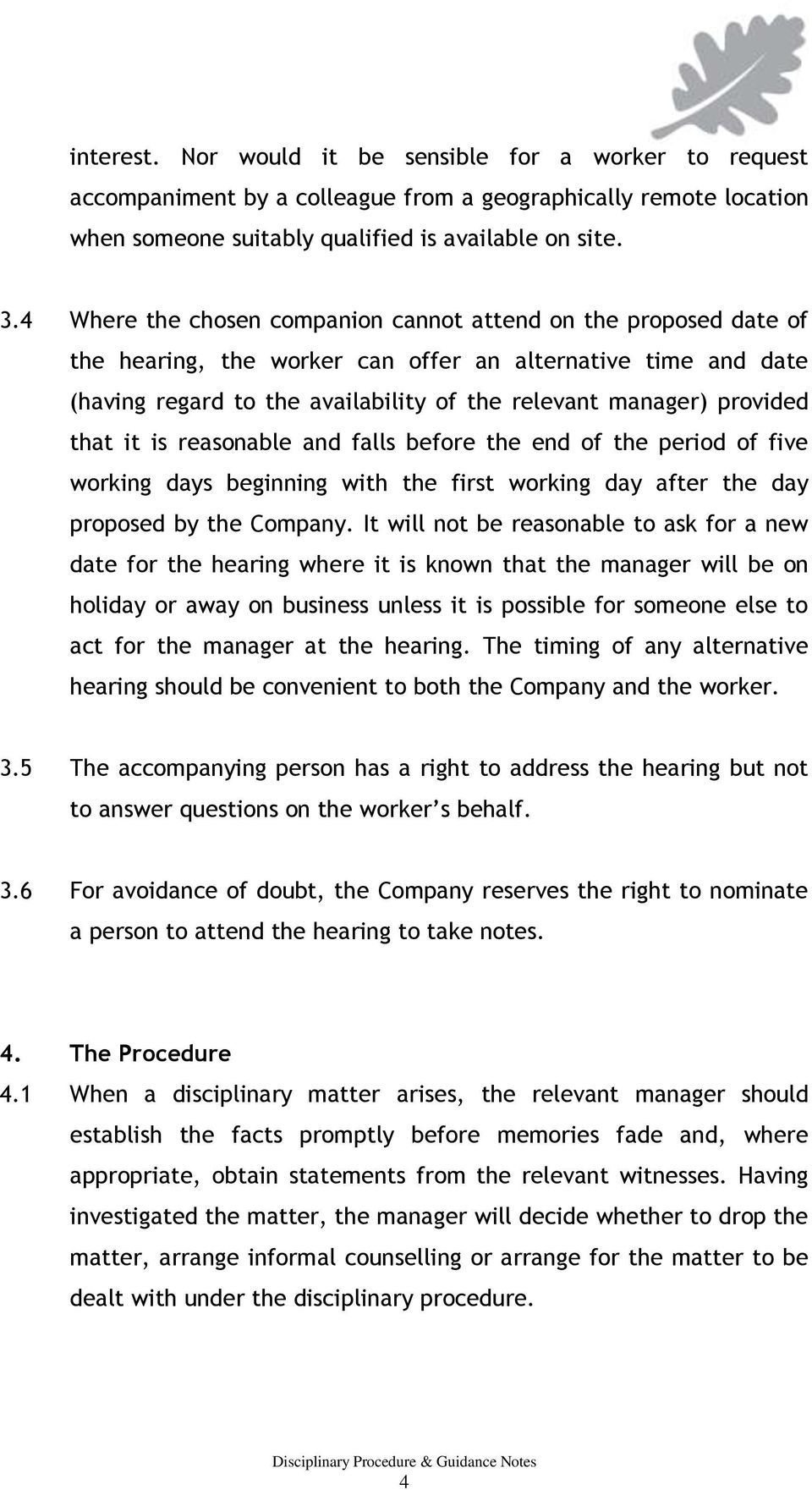 that it is reasonable and falls before the end of the period of five working days beginning with the first working day after the day proposed by the Company.