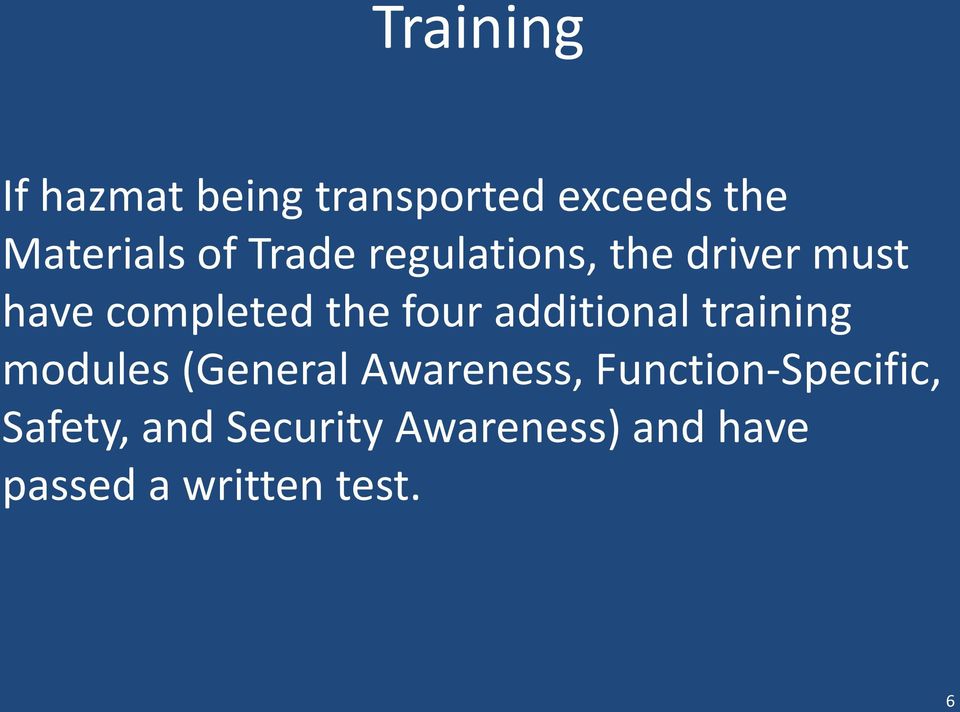 additional training modules (General Awareness,