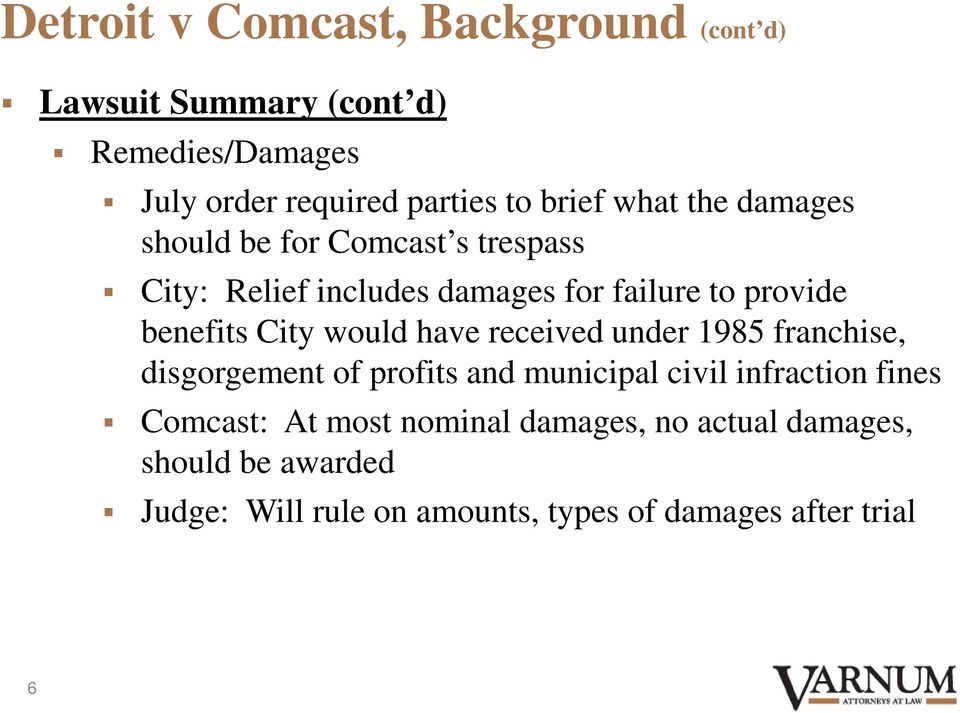 benefits City would have received under 1985 franchise, disgorgement of profits and municipal civil infraction fines