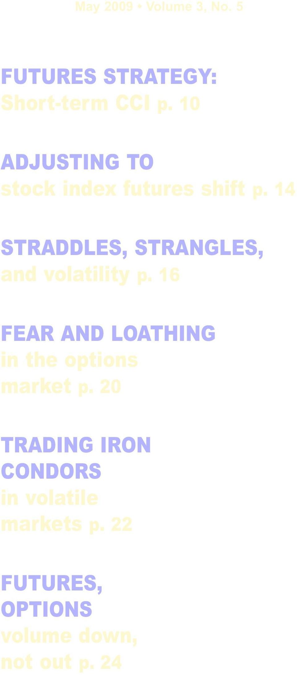 14 STRADDLES, STRANGLES, and volatility p.